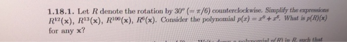 Solved 1.18.1. Let R denote the rotation by 30° (= */6) | Chegg.com