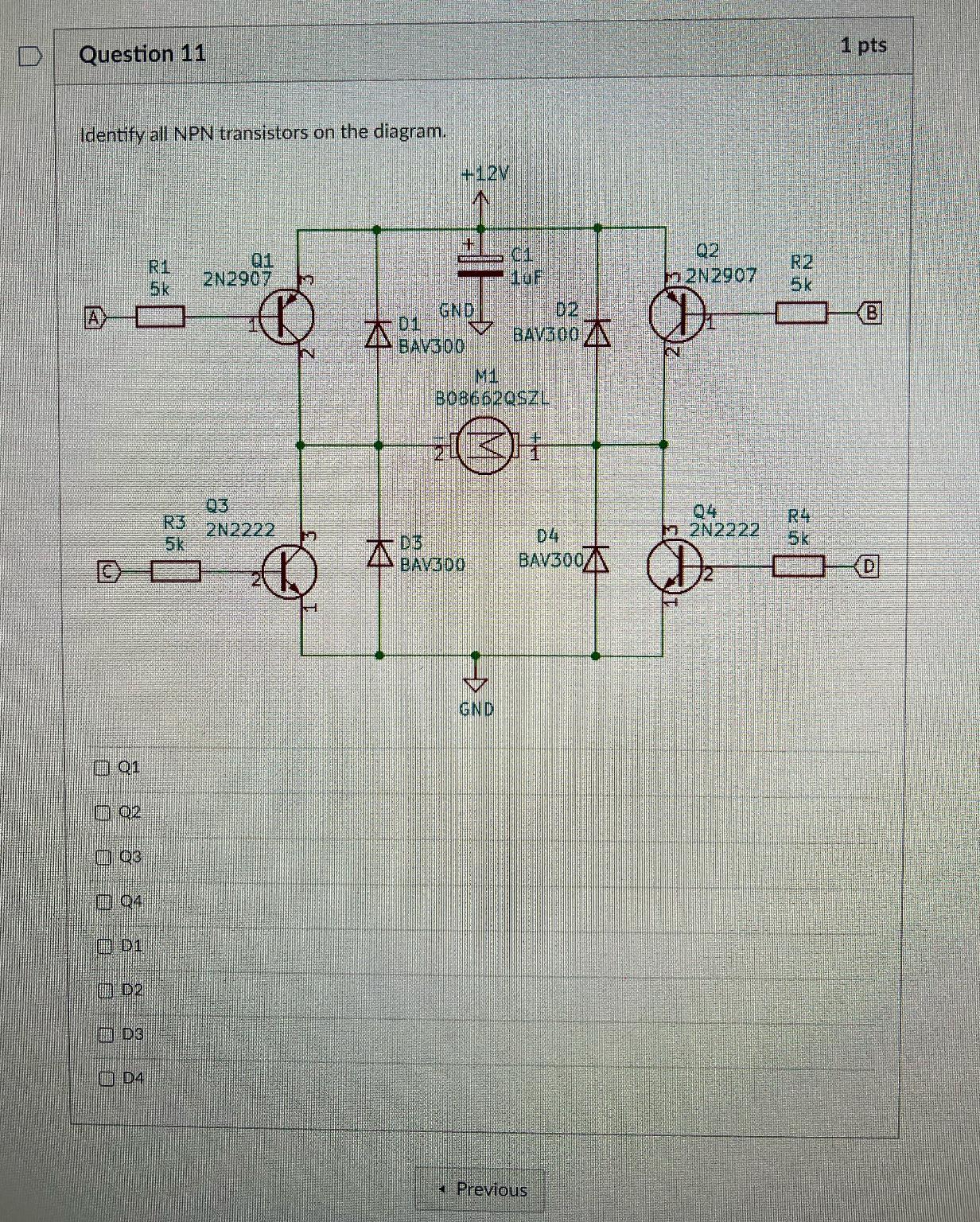 Solved Question 111 ﻿ptsIdentify all NPN transistors on the