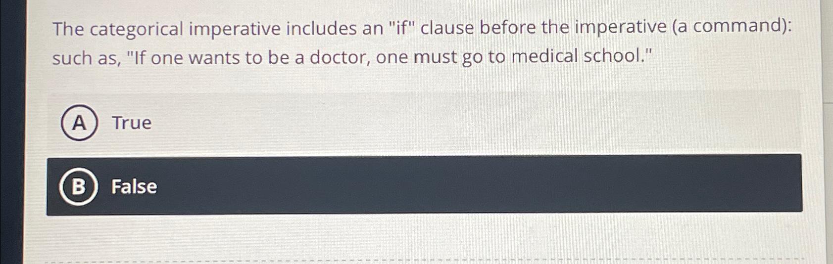 Solved The Categorical Imperative Includes An "if" ﻿clause | Chegg.com