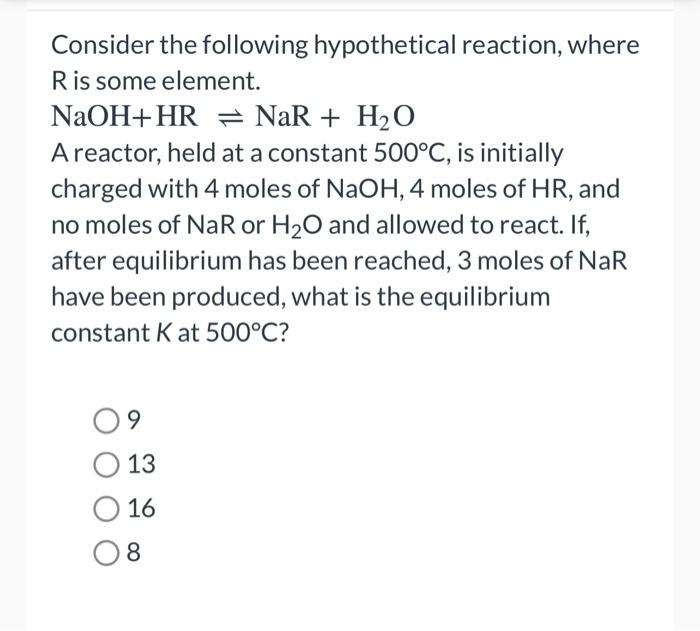 Solved Consider the following hypothetical reaction, where | Chegg.com
