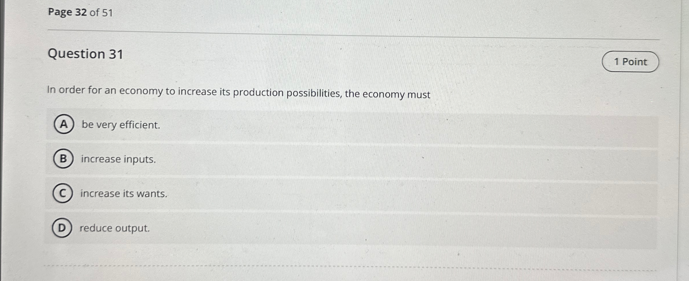 Solved Page 32 ﻿of 51Question 31In order for an economy to | Chegg.com