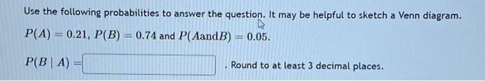 Solved Use The Following Probabilities To Answer The | Chegg.com