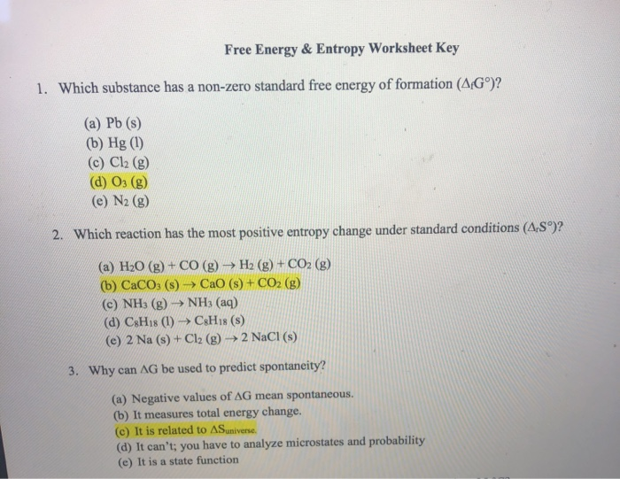 Solved Free Energy & Entropy Worksheet Key 1. Which