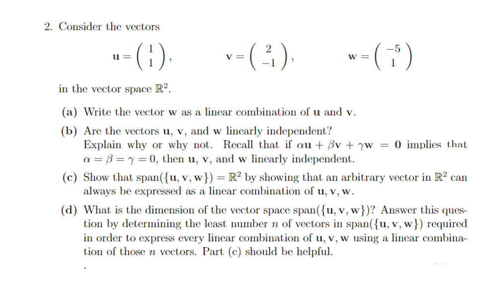 Solved Consider the vectorsu=(11),v=(2-1),w=(-51)in the | Chegg.com