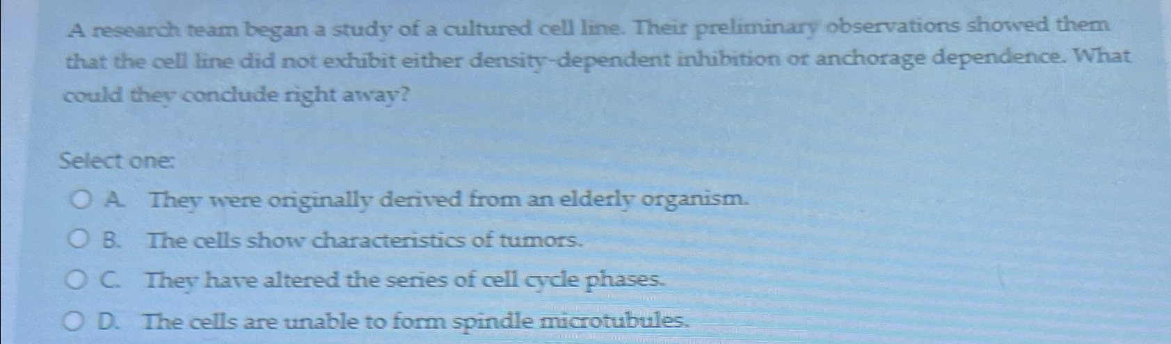 Solved A research team began a study of a cultured cell | Chegg.com