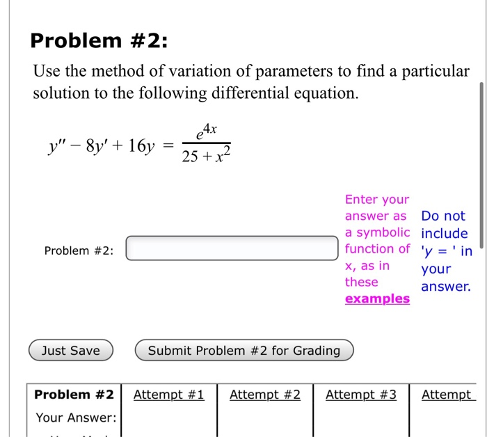 Solved Problem #2: Use the method of variation of parameters | Chegg.com