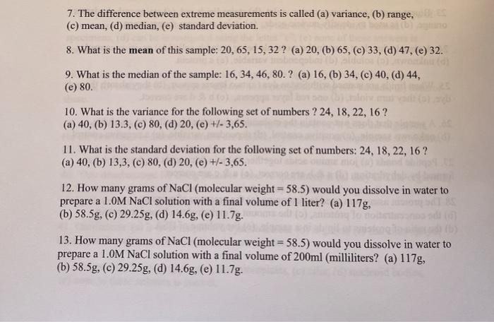 Solved 7. The difference between extreme measurements is | Chegg.com