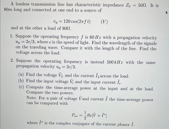 Solved A Lossless Transmission Line Has Characteristic | Chegg.com