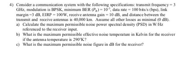 Solved 4) Consider a communication system with the following | Chegg.com