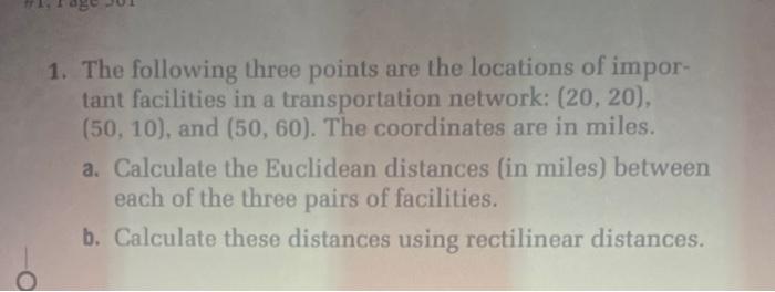Solved 1. The following three points are the locations of | Chegg.com