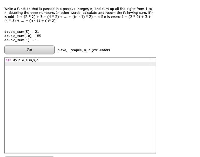 Solved Write a function that is passed in two positive | Chegg.com