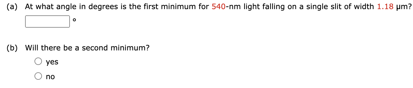 Solved (a) ﻿At what angle in degrees is the first minimum | Chegg.com