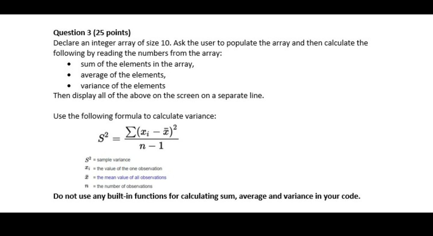 Solved Question 3 (25 points) Declare an integer array of | Chegg.com