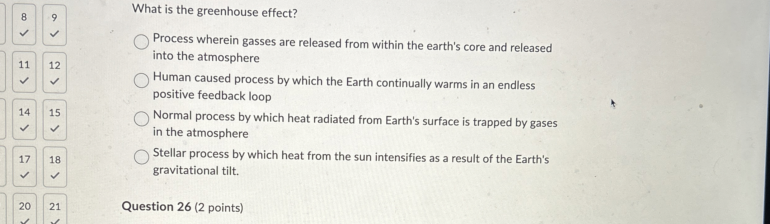 Solved What is the greenhouse effect?Process wherein gasses