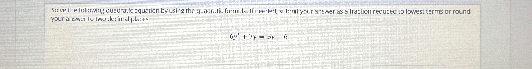 Solved Solve the following quadratic equation by using the | Chegg.com