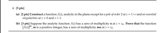 Solved 4. 15 pts) (a) (2 pts Construct a function f(z), | Chegg.com