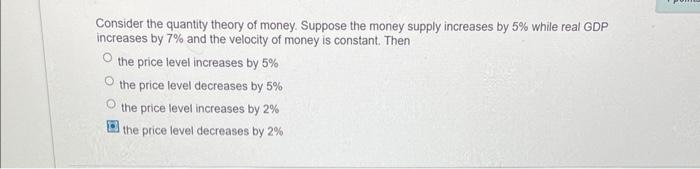 Solved Consider the quantity theory of money. Suppose the | Chegg.com