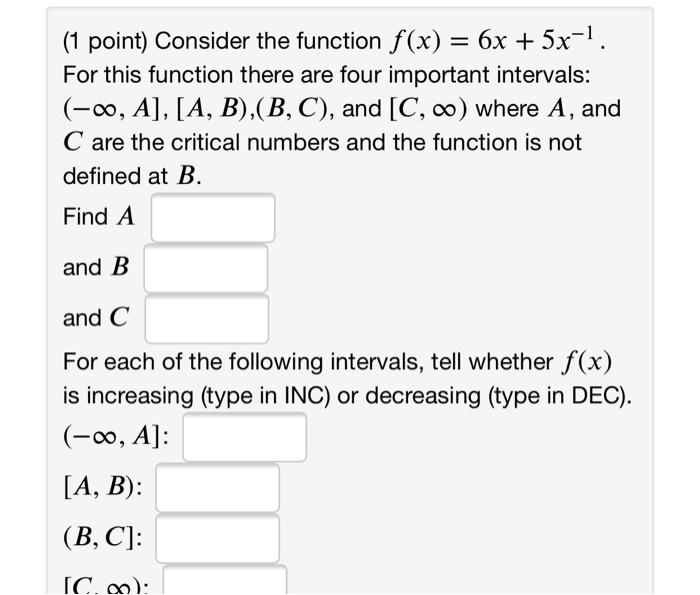 Solved 1 Point Consider The Function F X 6x 5x 1 For