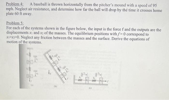 Solved Problem 4: A baseball is thrown horizontally from the | Chegg.com