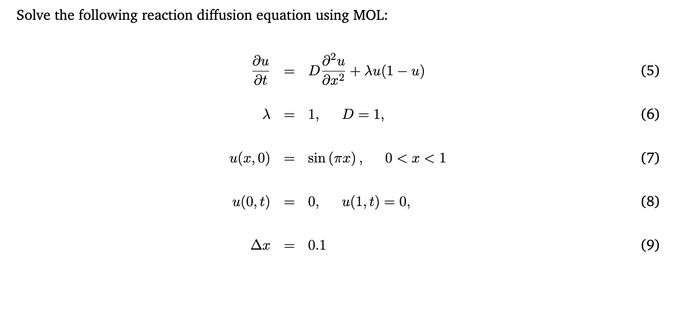Solved Solve the following reaction diffusion equation using | Chegg.com