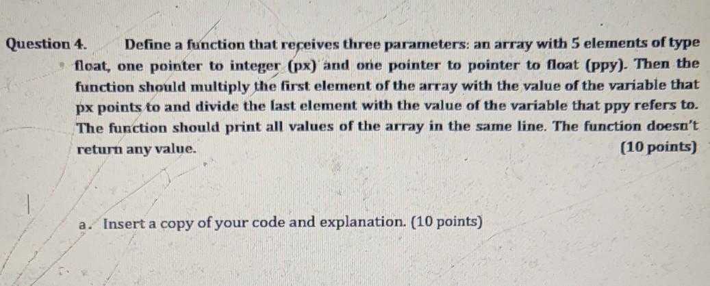 Solved Question 4. Define a function that receives three | Chegg.com