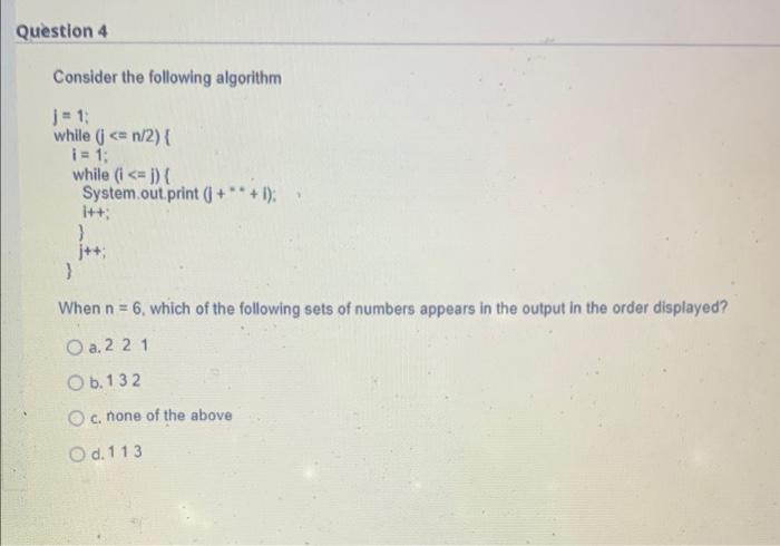 Solved Consider The Following Algorithm: For | Chegg.com