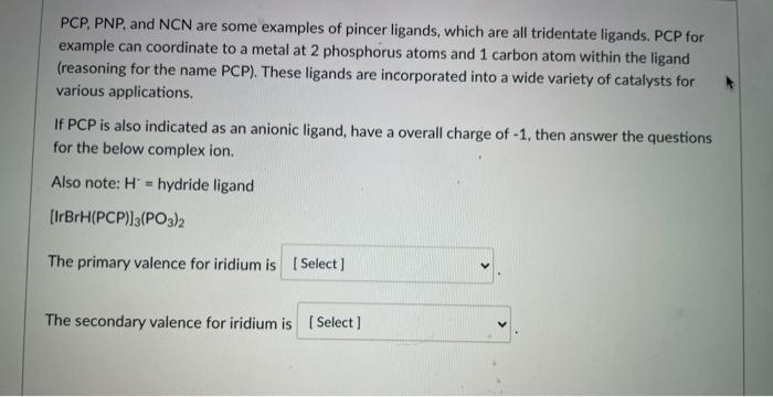 Solved PCP, PNP, and NCN are some examples of pincer | Chegg.com