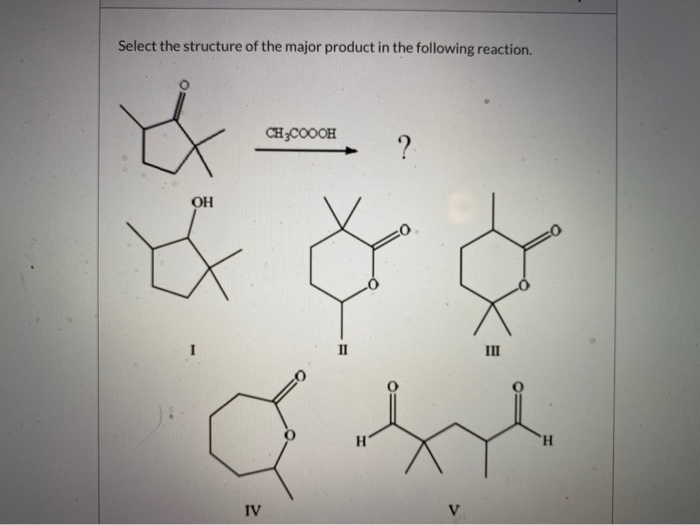 Solved Select The Structure Of The Major Product In The | Chegg.com