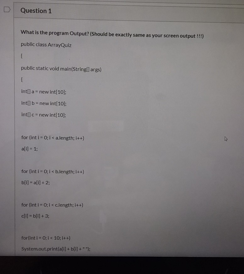 Solved Question 1 What is the program Output? (Should be | Chegg.com