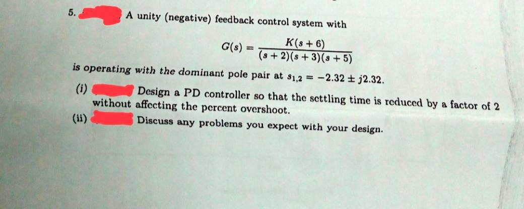 Solved the course is control system.. kindly do it with | Chegg.com