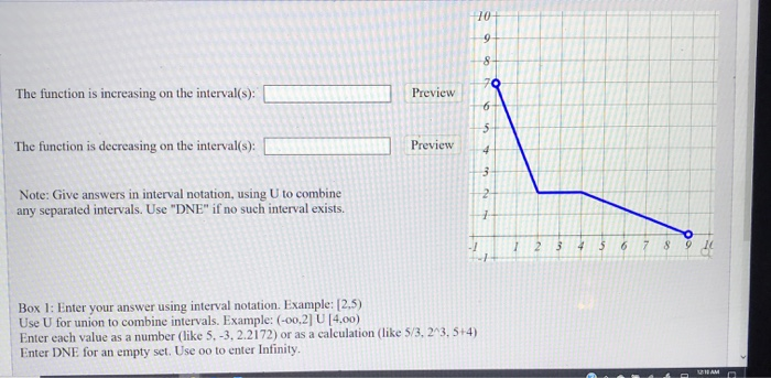 Solved The Function Is Increasing On The Interval S The Chegg Com