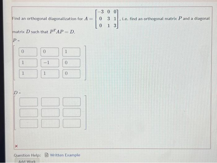 Solved Find an orthogonal diagonalization for