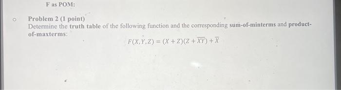 Solved Problem 2 (1 point) Determine the truth table of the | Chegg.com