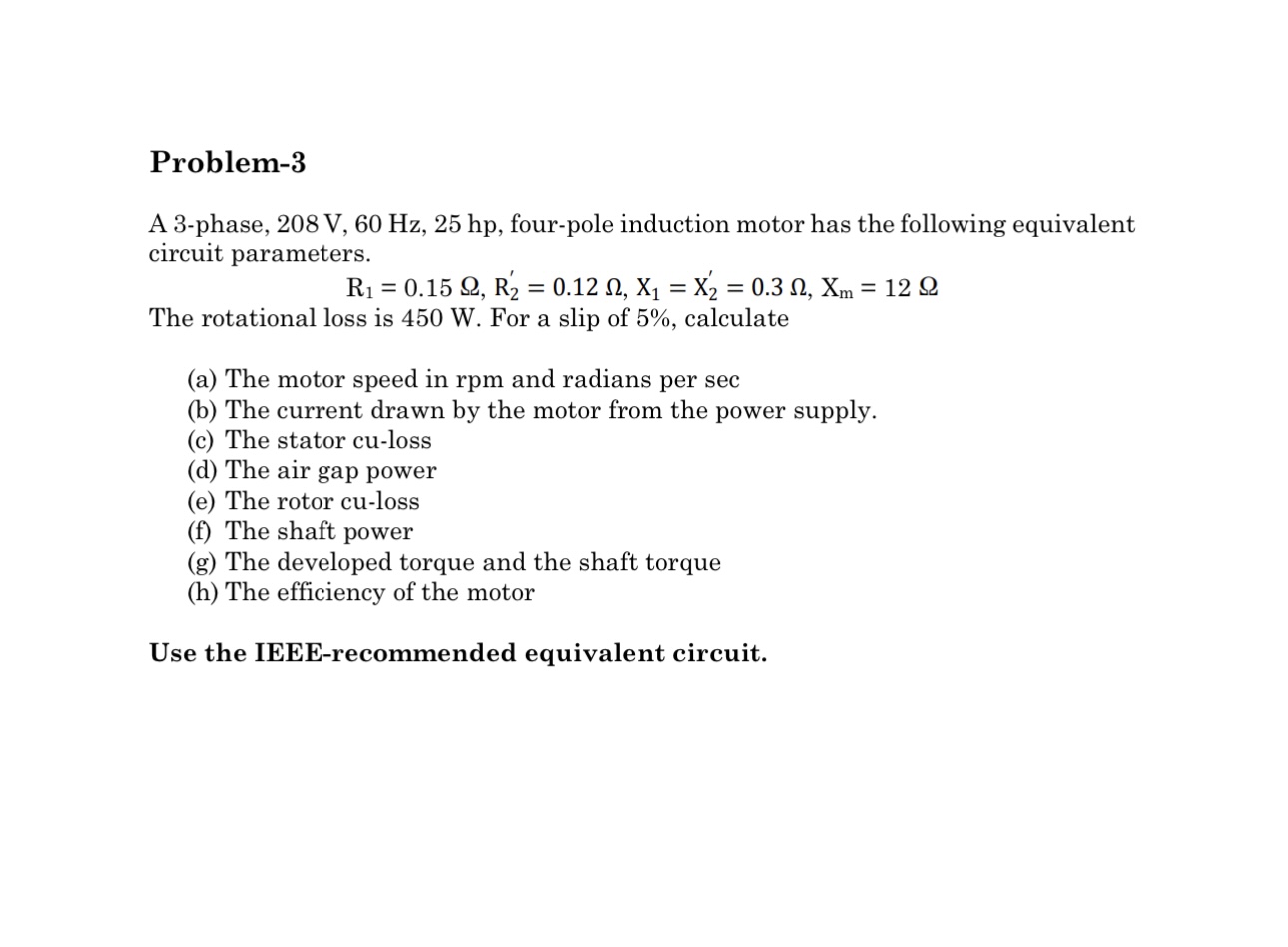 Solved Problem-3A 3-phase, 208V,60Hz,25hp, ﻿four-pole | Chegg.com