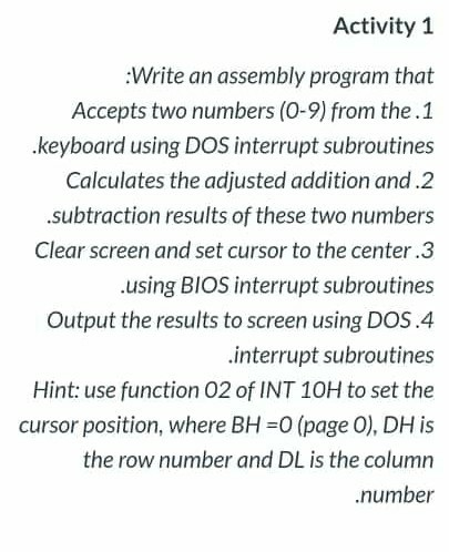 Solved Activity 1 :Write an assembly program that Accepts | Chegg.com