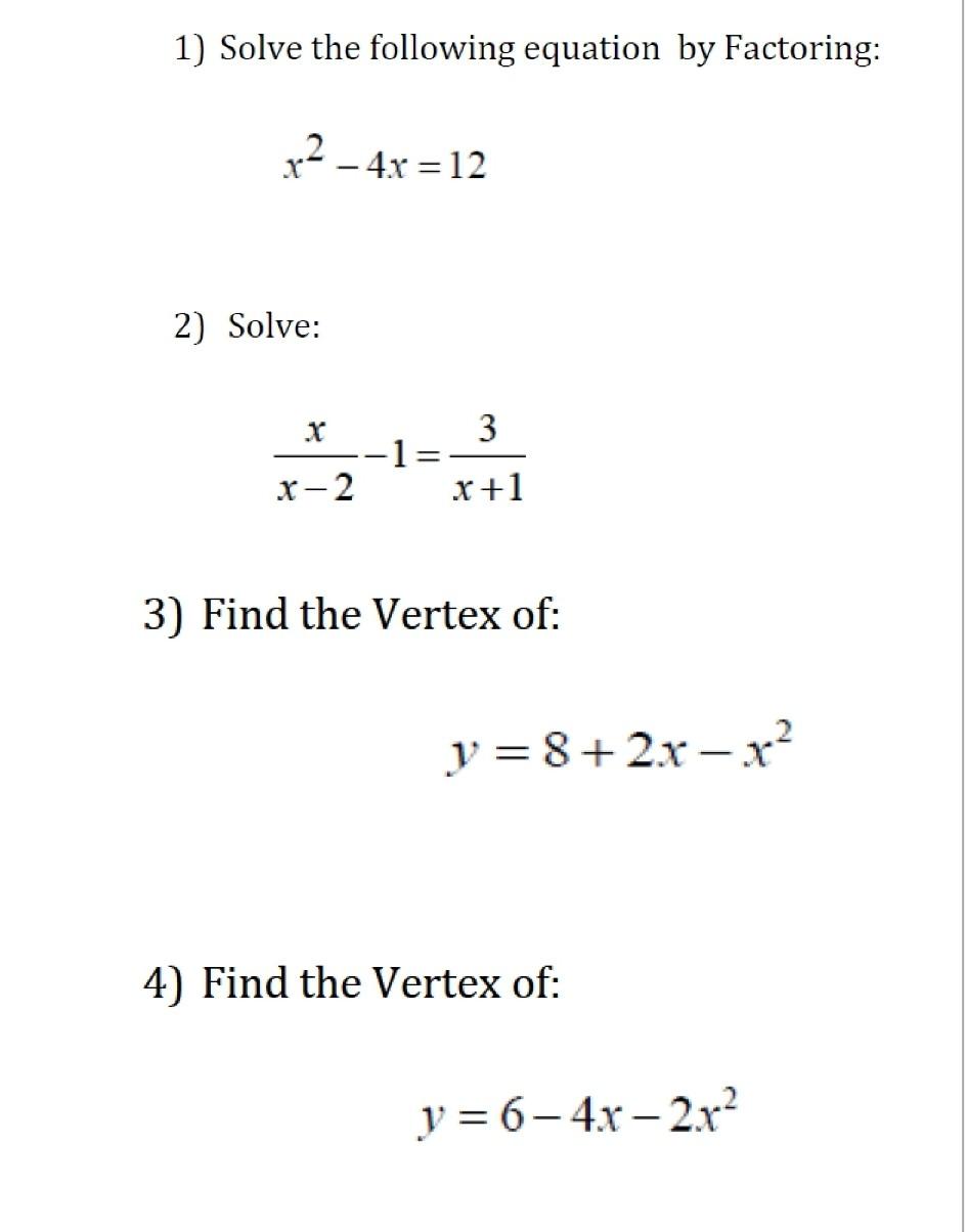 Solved 1 Solve The Following Equation By Factoring X2 Chegg Com