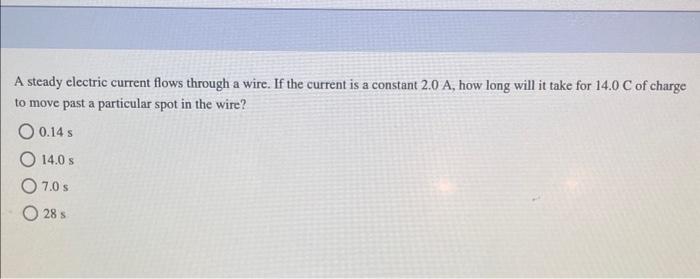 Solved A steady electric current flows through a wire. If | Chegg.com