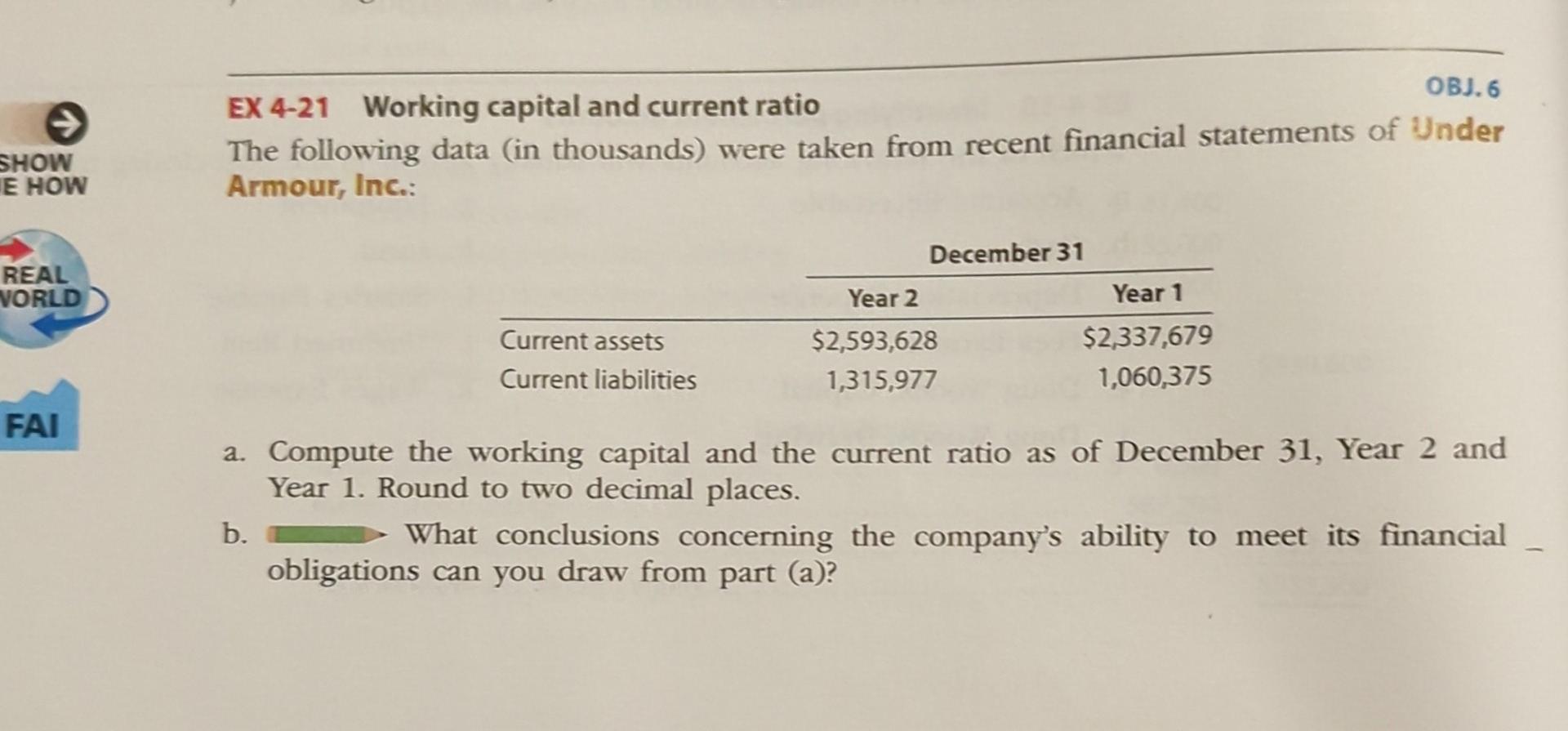 Solved EX 4-21 Working Capital And Current Ratio OBJ. 6 The | Chegg.com