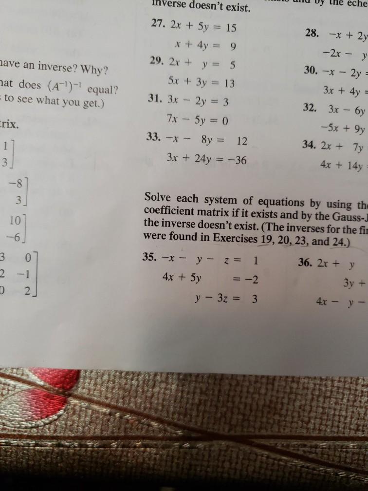 Solved The Eche Inverse Doesn T Exist 27 2x 5y 15 X Chegg Com