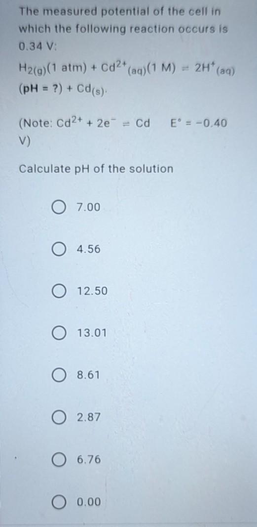Solved The Measured Potential Of The Cell In Which The Chegg Com