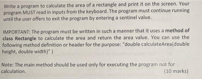 Solved Write a program to calculate the area of a rectangle | Chegg.com