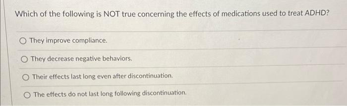 Solved Which of the following is NOT true concerning the | Chegg.com