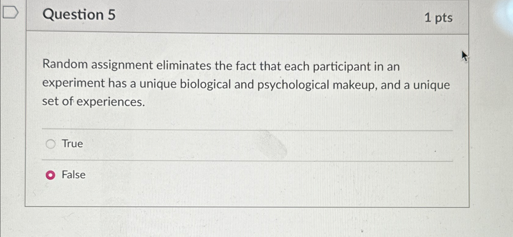 Solved Question 51ptsRandom assignment eliminates the fact | Chegg.com