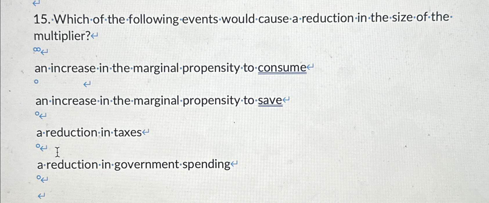 Solved Which of the following events would cause a reduction | Chegg.com