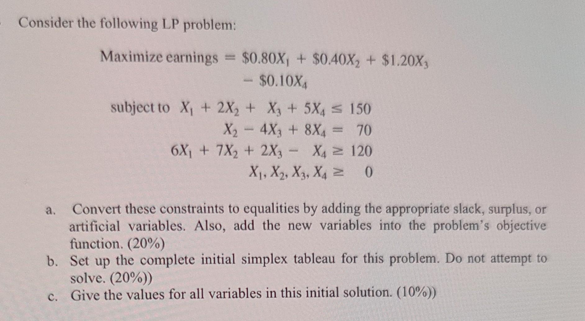 Solved Consider The Following LP Problem: Maximize Earnings | Chegg.com