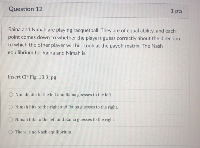 Solved Raina and Nimah are playing racquetball. They are of