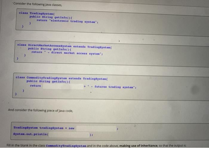 Solved Consider the following java classes, elass | Chegg.com