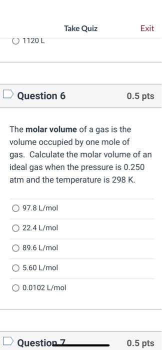 Solved The molar volume of a gas is the volume occupied by | Chegg.com