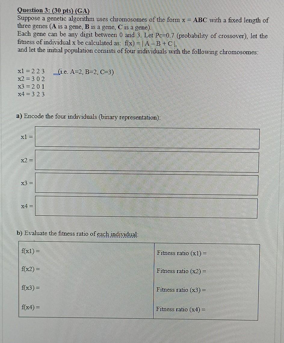 Solved Question 3: (30 pts) (GA) Suppose a genetic algorithm | Chegg.com