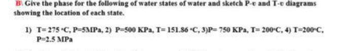 Solved B Give the phase for the following of water states of | Chegg.com